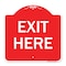 Signmission Designer Series Parking Lot Exit Here, Red & White Aluminum Sign, 18" L, 18" H, RW-1818-23424 A-DES-RW-1818-23424 - alternate 1